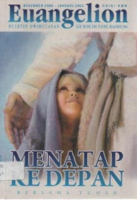 Image of Buletin Euangelion Edisi 109 Des-Januari 2009 Menatap ke Depan Bersama TUHAN