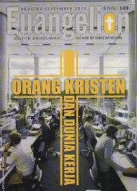 Image of Buletin Euangelion Edisi 149 Agustus - September 2015 Orang Kristen dan Dunia Kerja