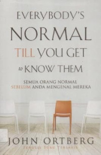 Image of Semua Orang Normal Sebelum Anda Mengenal Mereka: Every Body's 