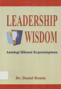 Image of Leadership Wisdom : Antologi Hikmat Kepemimpinan
