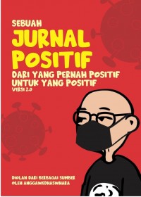 Image of Sebuah Jurnal Positif; Dari yang pernah positif untuk yang positif versi 2.0