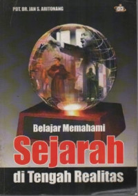 Image of Belajar Memahami Sejarah Ditengah Realitas