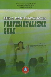 Image of Etika Dan Tantangan Profesionalisme Guru
