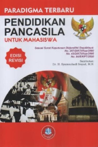 Image of Paradigma Terbaru Pendidikan Pancasila Untuk Mahasiswa Edisi Revisi