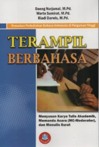 Image of Terampil Berbahasa; Penuntun Perkuliahan Bahasa Indonesia Di Perguruan Tinggi