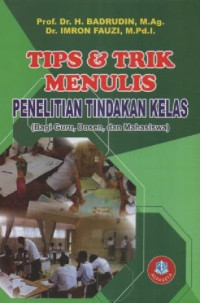 Image of Tips Dan Trik Menulis Penelitian (Bagi Guru Dosen Dan Mahasiswa)