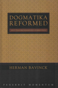 Image of Dogmatika Reformed Jilid 3 : Dosa dan Keselamatan di dalam Kristus
