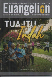 Image of Buletin Euangelion Edisi 210 Oktober - November 2025 : Tua Itu Indah