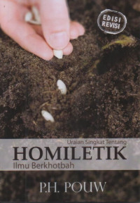 Image of Homiletik ; Uraian Singkat Tentang Ilmu Berkhotbah
