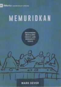 Image of Memuridkan; Bagaimana Menolong Orang Lain Mengikuti Yesus