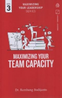 Image of Maximizing Your Leadership Team Capacity Seri 3