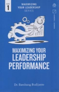 Image of Maximizing Your Leadership Perfomance Seri 1