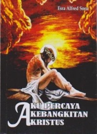 Image of Aku Percaya Kebangkitan Kristus