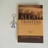 Image of ALLAH TRINITAS : Dalam Alkitab,Sejarah dan Penyembahan