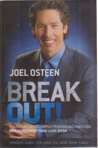 Image of Break Out ! 5 Kunci untuk melampaui penghalang anda dan menjalani hidup yg luar biasa