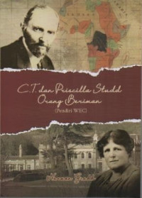 Image of C.T. dan Priscilla Studd Orang Beriman (Pendiri WEC)