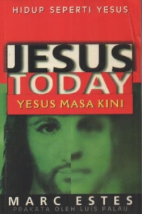 Image of Jesus To Day: Yesus Masa Kini
