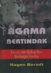Image of Agama Yang Bertindak: Kesaksian Hidup Dari Berbagai Tradisi