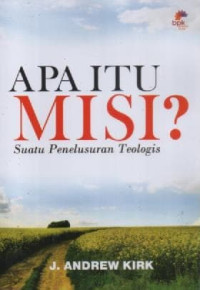 Image of Apa Itu Misi? Suatu Penyelusuran Teologi