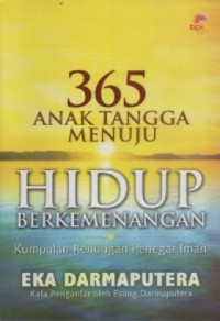 Image of 365 Anak Tangga Menuju Hidup Berkemenangan; Kumpulan Renungan Penegar Iman