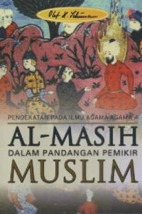 Image of Al-Masih Dalam Pandangan Pemikir Muslim; Pendekatan Pada Ilmu Agama-Agama 4