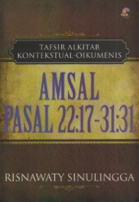 Image of Tafsiran Alkitab Kontekstual-Oikumenis; Amsal Pasal 22:17-31:31