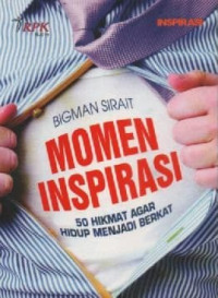 Image of Momen Inspirasi; 50 Hikmat Agar Hidup Menjadi Berkat