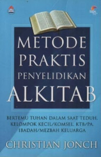 Image of Metode Praktis Penyelidikan Alkitab; Bertemu Tuhan Dalam Saat Teduh
