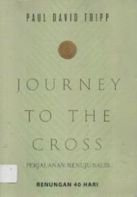 Image of Renungan- Perjalanan Menuju Salib: Journey To The Cross