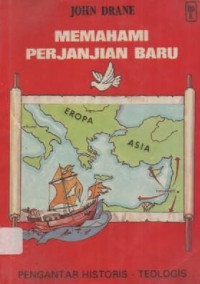 Image of Memahami Perjanjian Baru ; Pengantar Historis - Teologis