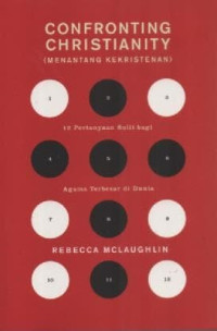 Image of Confronting Christianity: Menantang Kekristenan