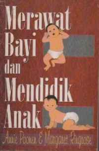 Image of Merawat Bayi Dan Mendidik Anak