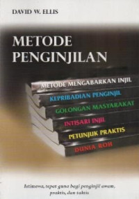 Image of Metode Penginjilan : Istimewa, tepat guna bagi penginjilan awam, praktis, dan taktis