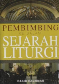Image of Pembimbing ke dalam Sejarah Liturgi