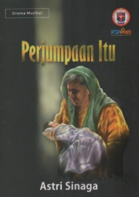 Image of Drama Musikal: Perjumpaan Itu