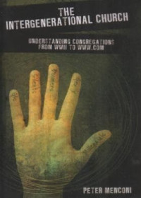 Image of The Intergenerational Church: Understanding Congretations From WWII To www.com