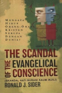 Image of Skandal Hati Nurani Kaum Injili: The Scandal Of The Evangelical Consciene