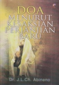Image of Doa Menurut Kesaksian Perjanjian Baru