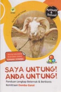Image of Saya Untung, Anda Untung;Panduan Lengkap Beternak dan Berbisnis Kemitraan Domba Garut