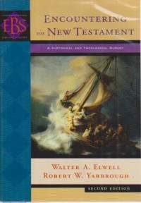 Image of Encountering the new testament ; a historical and theological survey