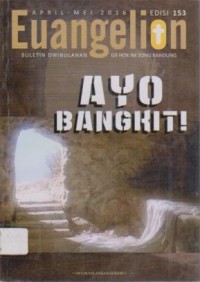 Image of Buletin Euangelion Edisi. 153 April - Mei 2016 AYO BANGKIT !
