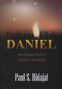 Image of Explorasi Kitab Daniel; Bercahaya seperti Cahaya Cakrawala