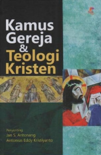 Image of Kamus Gereja dan Teologi Kristen