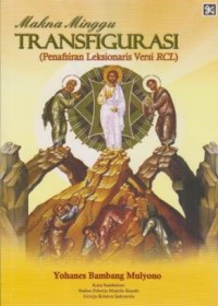 Image of Makna Minggu Transfigurasi (Penafsiran Leksionaris Versi RCL)