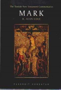 Image of The Tyndale New Testament Commentaries;The Gospel According to MARK an Introduction and Commentaries