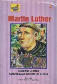 Image of Martin Luther ; Biarawan Jerman Yang Menjadi Reformator Gereja