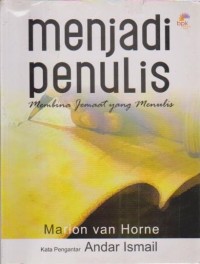 Image of Menjadi Penulis ; Membina Jemaat Yang Menulis