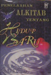 Image of Penelaahan Alkitab Tentang Hidup Baru ( Studies in Renewal )