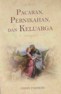 Image of Pacaran, Pernikahan dan Keluarga