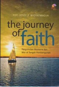 Image of Pergumulan Ekumene dan Misi di tengah Pembangunan:The Journey of Faith